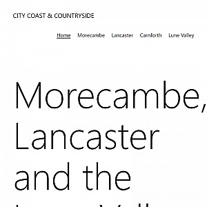 Welcome to Morecambe, Lancaster and the Lune Valley - City Coast Countryside